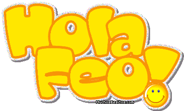 holafeo.gif picture by LA_VIDA_ES_BELLA_12
